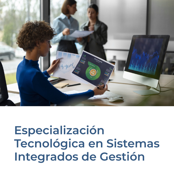 especializacion tecnologica en sistemas integrados de gestion